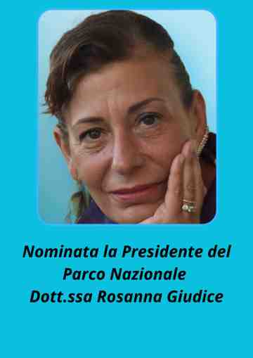 Nominata la Presidente del Parco: dott.ssa Rosanna Giudice